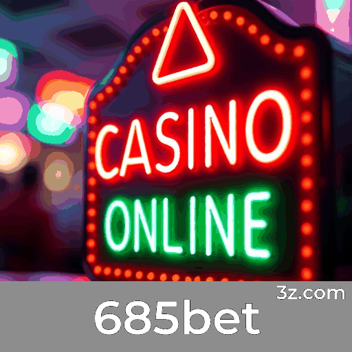 685bet: Apostas esportivas completas para brasileiros